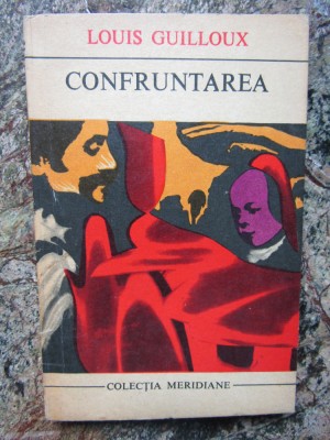 LOUIS GUILLOUX - CONFRUNTAREA foto