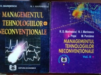 Managementul tehnologiilor neconventiale 1, 2- R. D. Marinescu, N. I. Marinescu foto