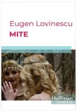 Mite - Paperback brosat - Eugen Lovinescu - Hoffman