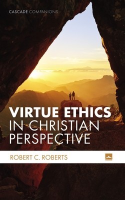 Virtue Ethics in Christian Perspective foto
