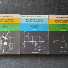 MECANICA TEHNICA PENTRU MUNCITORI - Popovici (3 volume)