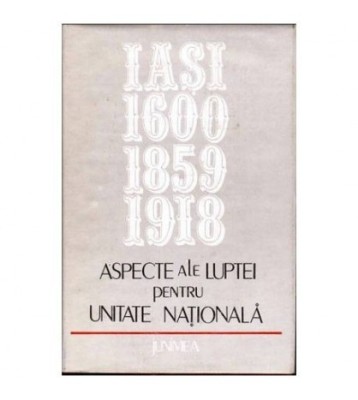 colectiv - Aspecte ale luptei pentru unitate nationala - foto