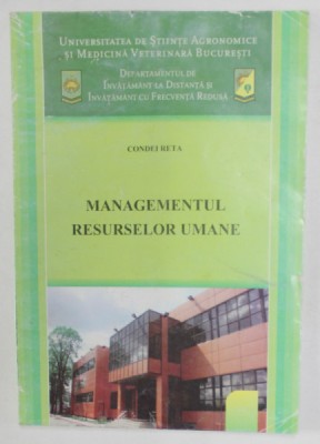 MANAGEMENTUL RESURSELOR UMANE de CONDEI RETA , CURS UNIVERSITAR , ANII &amp;#039; 2000 foto