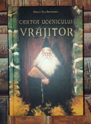 Oberon Zell-Ravenheart - Cartea ucenicului vrajitor foto