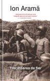 Trecatoarea de fier | Ion Arama