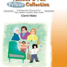 Famous & Fun Deluxe Collection, Book 3: Elementary to Late Elementary