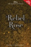 Rebel Rose (the Queen&#039;s Council, Book 1)