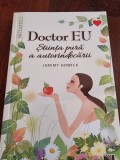 Doctor EU. Stiinta pura a autovindecarii - Jeremy Howick