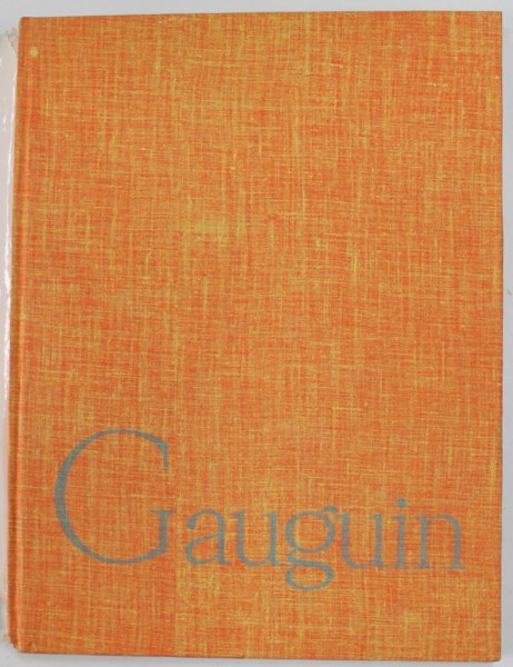 GAUGUIN , de NINA STANCULESCU - ZAMFIRESCU , 1969