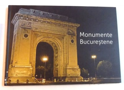 MONUMENTE BUCURESTENE , 2012 foto
