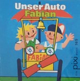 Unser Auto Fabian (editie in limba germana)