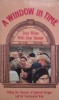 A Window in Time. Filling the Vacuum of Spiritual Hunger Left by Communist Rule - Tom White, Don Tanner