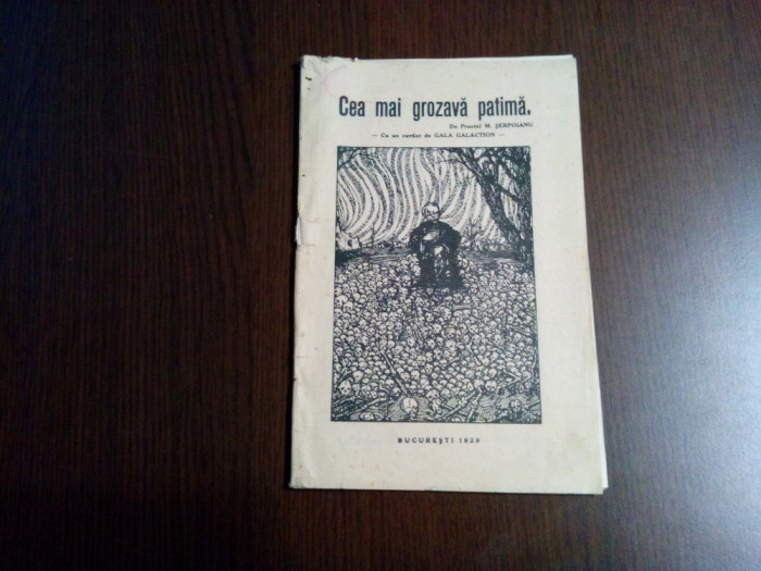 CEA MAI GROZAVA PATIMA - M. Serpoianu - Gala Galaction (prefata) -1929 , 24 p.