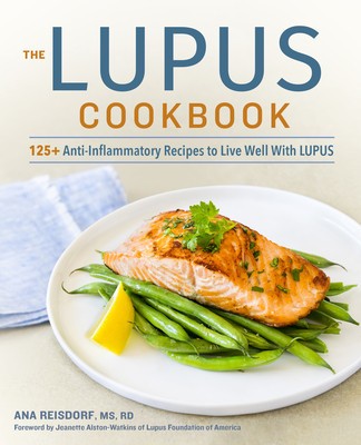 The Lupus Cookbook: 125+ Anti-Inflammatory Recipes to Live Well with Lupus foto