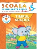 Cumpara ieftin Timpul. Spațiul. Școala celor șapte pitici 5+