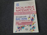 Camelia Maria Magdaș, Dorin Andrica Matematică. Bacalaureat. Ghid de pregătire. Mate-info 2016 ED DELFIN