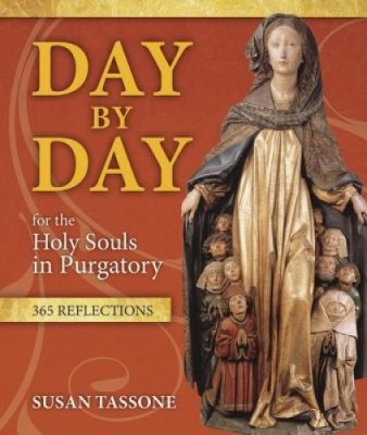 Day by Day for the Holy Souls in Purgatory: 365 Reflections foto