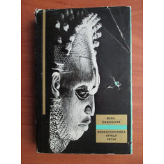 Basil Davidsohn - Redescoperirea Africii vechi (1964)