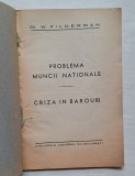 W. Filderman &ndash; Problema muncii naționale. Criza &icirc;n barouri &ndash; București 1935, Adevărul