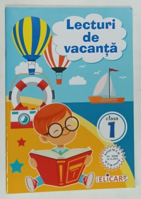 LECTURI DE VACANTA , CLASA 1 , 2018 foto