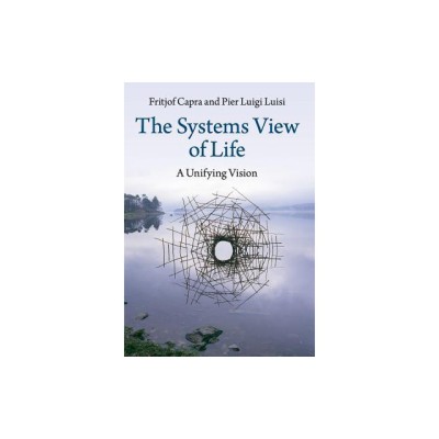 The Systems View of Life: A Unifying Vision foto