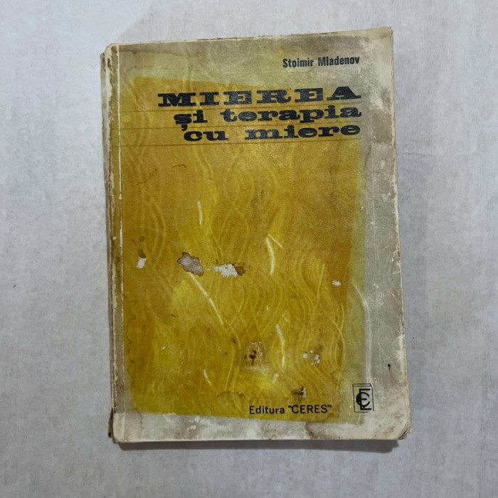 Stoimir Mladenov - Mierea si terapia cu miere