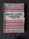 Drama casei Timoteu - Mircea Streinul