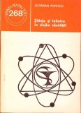 Stiinta si Tehnica in Slujba Sanatatii - Octavian Popescu - Editura Stiintifica 1986 - Carte Medicina Stiinta pt Toti
