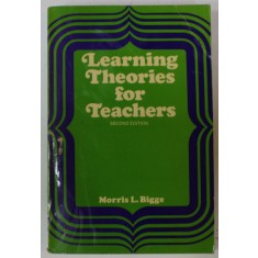 LEARNING THEORY FOR TEACHERS by MORRIS L. BIGGE , 1971