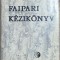 Faipari k&eacute;zik&ouml;nyv