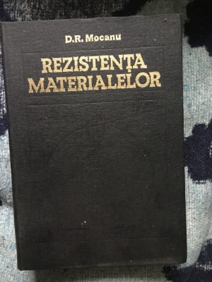 a8 REZISTENTA MATERIALELOR - D.R. MOCANU foto