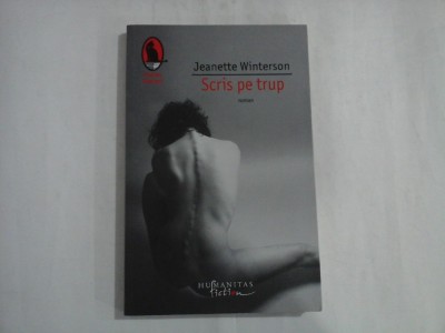 SCRIS PE TRUP - JEANETTE WINTERSON foto