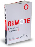 Remote - Biroul este optional | Jason Fried, David Heinemeier Hansson, 2019, Publica