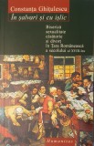 Constanta Ghitulescu, In salvari si cu islic. Biserica sexualitate casatorie si divort in Tara Romaneasca, 2004