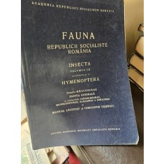 Fauna Republicii Socialiste Romania - Vol. IX Fascicula 11 - Insecta Hymenoptera - Matilda Lacatusu, Constantin Filipescu