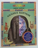 MUMIILE EGIPTENE , 1999