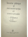 Ilie P&acirc;rvu - Istoria științei și reconstrucția ei conceptuală (editia 1981)