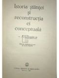 Ilie P&acirc;rvu - Istoria științei și reconstrucția ei conceptuală (editia 1981)