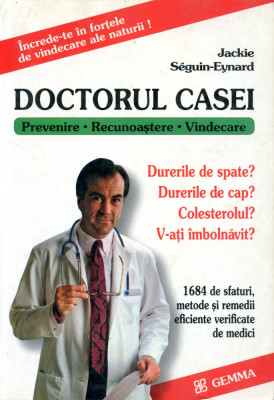 Doctorul casei - Jackie Seguin-Eynard foto