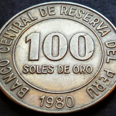 Moneda exotica 100 SOLES DE ORO - PERU, anul 1980 * Cod 5007