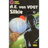 A. E. Van Vogt - Silkie (Editia: 1993)