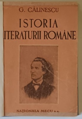 ISTORIA LITERATURII ROMANE , COMPENDIU EDITIA A II A de G. CALINESCU , 1946 foto