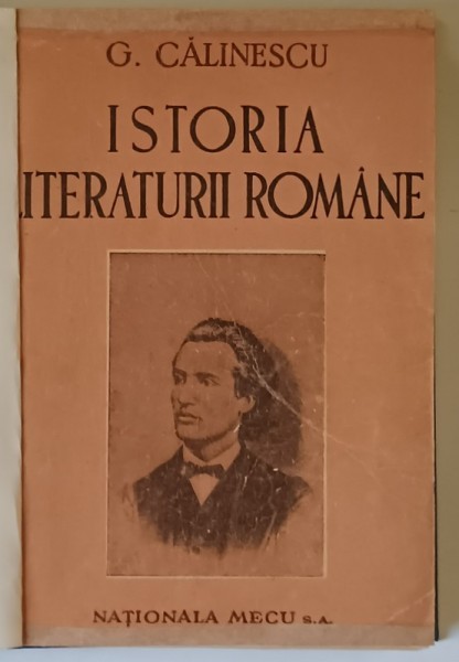 ISTORIA LITERATURII ROMANE , COMPENDIU EDITIA A II A de G. CALINESCU , 1946