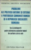 Cumpara ieftin Probleme ale politicii interne si externe a Partidului Comunist Roman si a Republicii Socialiste Romania