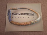 Cumpara ieftin Album Absente incercuite - Maxim Dumitras ~ Sculptura 2016 RO/EN