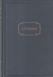 L.N. Tolstoi - Nuvele si Povestiri Volum 12 (1889-1904) Cartonate Romane Clasic 246 Pag 1958