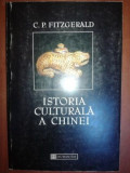 Istoria culturala a Chinei- C.P.Fitzgerald, Humanitas