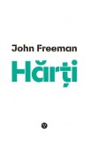 Hărți - Paperback brosat - John Freeman - Black Button Books
