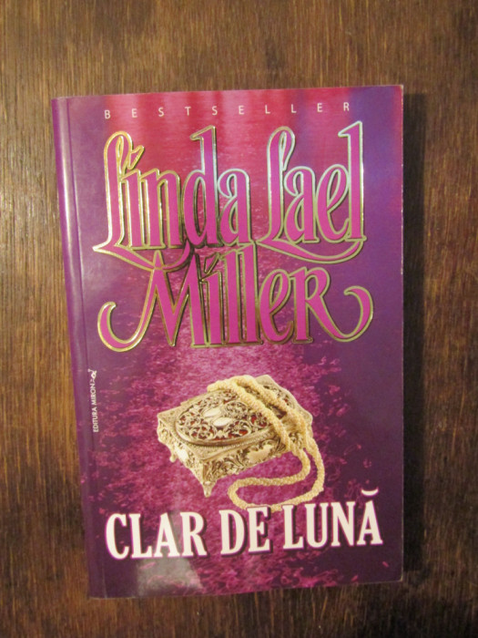 Clar de lună - Linda Lael Miller