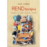 Rendter&aacute;pia - Engedd el a m&uacute;ltat, adj teret a m&aacute;nak! - Tisha Morris